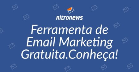 Nitronews: como usar a plataforma de e-mail marketing?